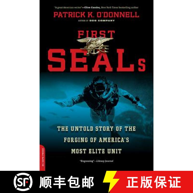 【4周达】First Seals: The Untold Story of the Forging of America's Most Elite Unit [9780306824142]