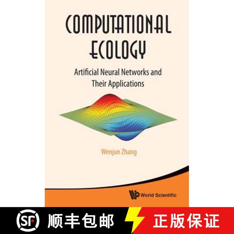 【3-4周达】Computational Ecology: Artificial Neural Networks and Their Applications [9789814282628]