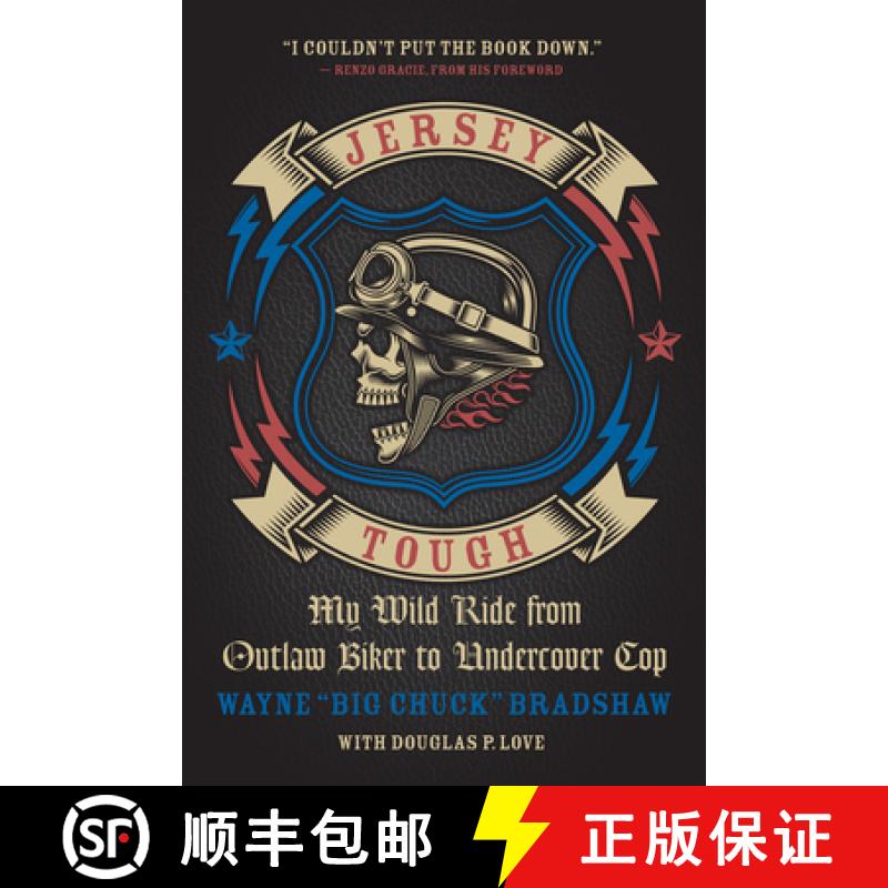 【3-4周达】Jersey Tough: My Wild Ride from Outlaw Biker to Undercover Cop [9781770412613]