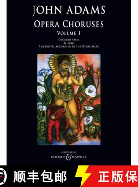 【3-4周达】Opera Choruses: Choruses from El Nino, The Gospel According To The Other Mary. Vol. 1. mix... [9781705110683]