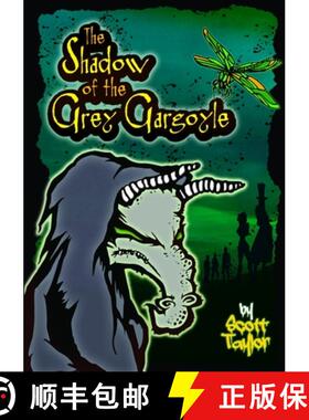 【3-4周达】The Shadow of the Grey Gargoyle [9781326010485]