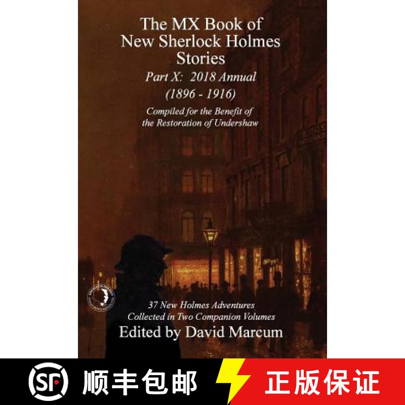 【2-3周达】The MX Book of New Sherlock Holmes Stories - Part X: 2018 Annual (1896-1916) (MX Book of N... [9781787052857]