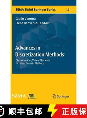 【3-4周达】Advances in Discretization Methods : Discontinuities, Virtual Elements, Fictitious Domain ... [9783319412450]