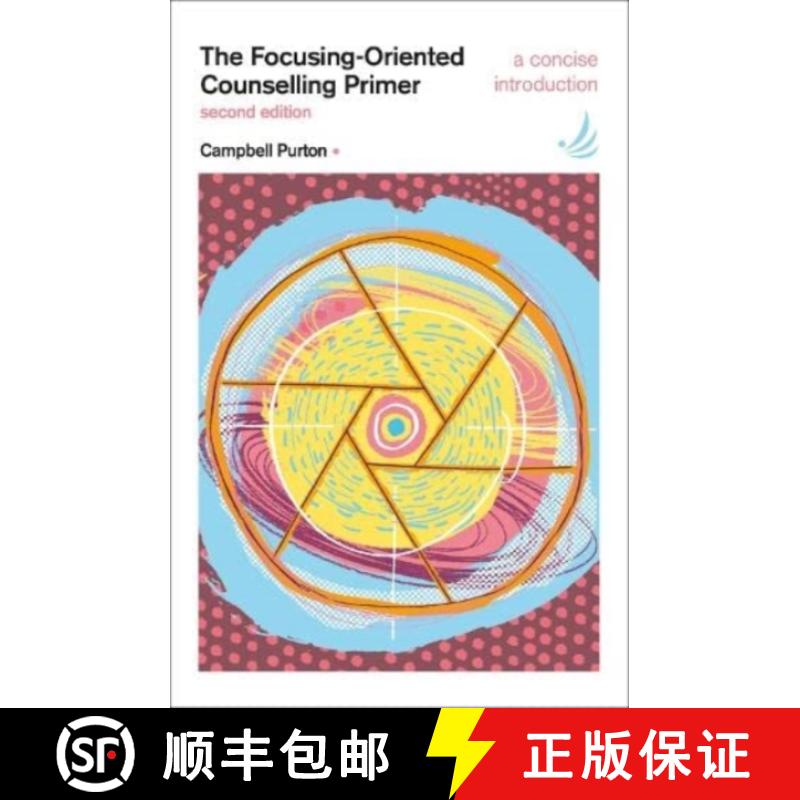 【2-3周达】Focusing-Oriented Counselling Primer (second edition): A concise introduction [9781915220004]