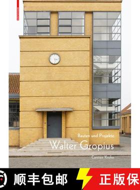 预订 Walter Gropius: Bauten Und Projekte [9783035617276]