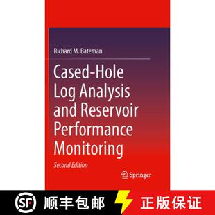 【3-4周达】Cased-Hole Log Analysis and Reservoir Performance Monitoring (Softcover reprint of the ori... [9781493938551]