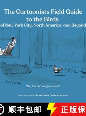 【3-4周达】The Cartoonists Field Guide to the Birds of New York City, North America, and Beyond [9781963079180]
