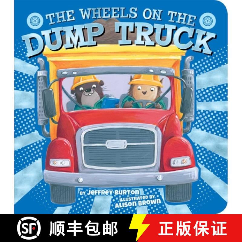 【3-4周达】The Wheels on the Dump Truck [9781534442481]