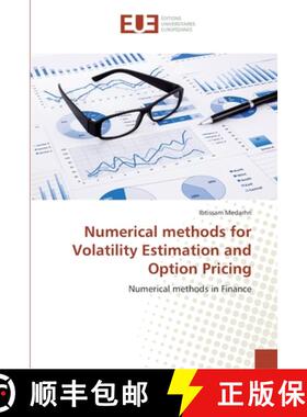 预订 Numerical methods for Volatility Estimation and Option Pricing [9783841673442]