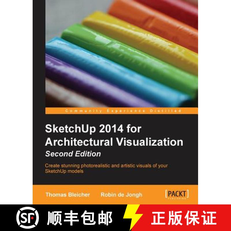 预订 Sketchup 2014 for Architectural Visualization [9781783558414]