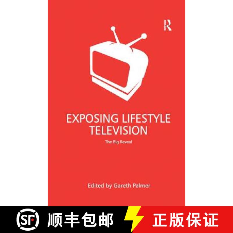 【3-4周达】Exposing Lifestyle Television : The Big Reveal [9781138267732]