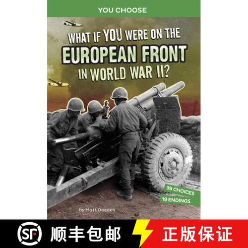预订 What If You Were on the European Front in World War II?: An Interactive History Adventure [9781666390926]