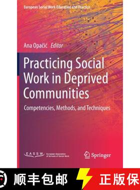 【3-4周达】Practicing Social Work in Deprived Communities : Competencies, Methods, and Techniques [9783030659868]