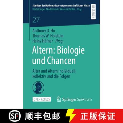 【3-4周达】Altern: Biologie und Chancen : Alter und Altern individuell, kollektiv und die Folgen (1. ... [9783658348588]