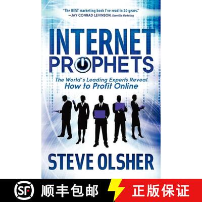 【3-4周达】Internet Prophets : The World's Leading Experts Reveal How to Profit Online [9781614482321]
