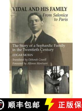 【3-4周达】Vidal and His Family: From Salonica to Paris - The Story of a Sephardic Family in the Twen... [9781845192747]