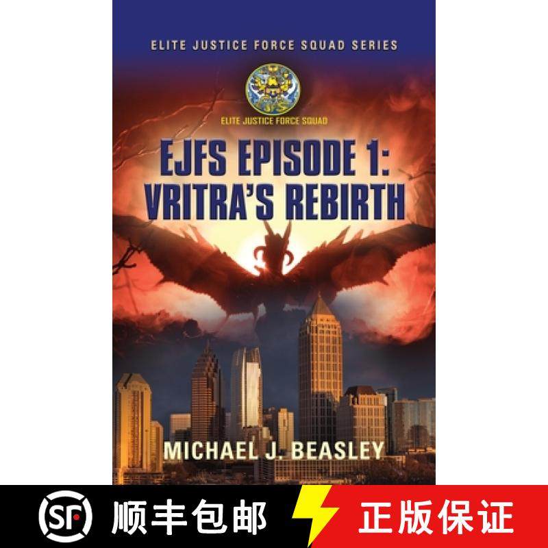 预订 EJFS Episode 1: Vritra's Rebirth (Elite Justice Force Squad Series) [9781647191474]