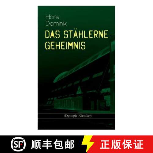 【3-4周达】Das stählerne Geheimnis (Dystopie-Klassiker): Science-Fiction-Roman [9788026886051]
