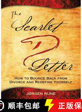 【3-4周达】The Scarlet Letter D: How to Bounce Back from Divorce and Redefine Yourself [9781480864795]