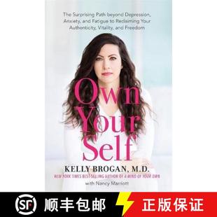 【3-4周达】Own Your Self: The Surprising Path beyond Depression, Anxiety and Fatigue to Reclaiming Yo... [9781788174916]