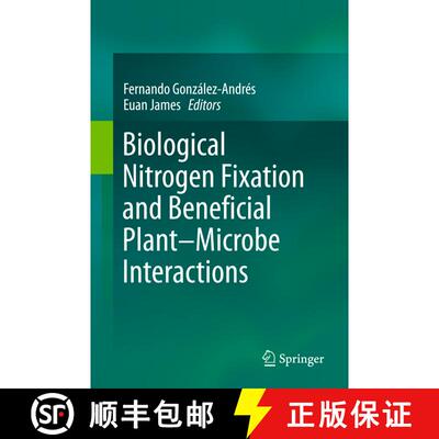 【3-4周达】精装 Biological Nitrogen Fixation and Beneficial Plant-Microbe Interaction [9783319325262]