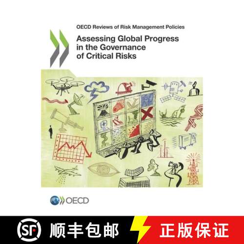 【3-4周达】OECD Reviews of Risk Management Policies Assessing Global Progress in the Governance of Cr... [9789264309265]