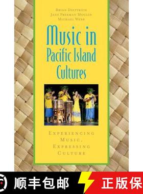 【3-4周达】Music in Pacific Island Cultures: Experiencing Music, Expressing Culture [9780199733408]