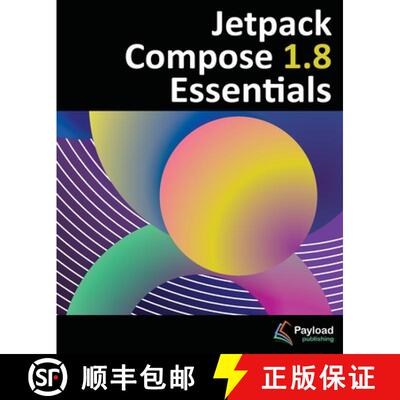【3-4周达】Jetpack Compose 1.8 Essentials: Developing Android Apps with Jetpack Compose 1.8, Android ... [9781965764190]