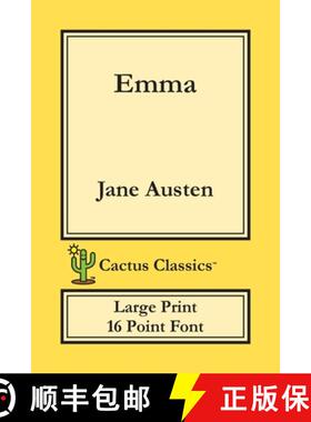 预订 Emma (Cactus Classics Large Print): 16 Point Font; Large Text; Large Type [9781773600062]