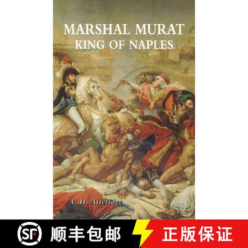 【3-4周达】Marshal Murat: King of Naples [9781474540278]