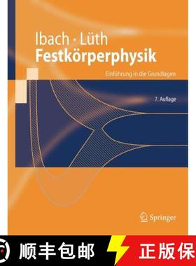 【3-4周达】Festkörperphysik : Einführung in die Grundlagen [9783540857945]