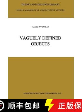 【3-4周达】Vaguely Defined Objects : Representations, Fuzzy Sets and Nonclassical Cardinality theory [9789401737838]
