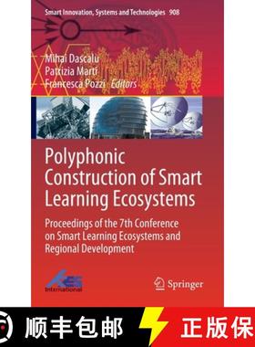 【3-4周达】Polyphonic Construction of Smart Learning Ecosystems : Proceedings of the 7th Conference o... [9789811952395]