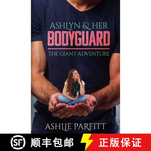 【3-4周达】Ashlyn and her Bodyguard 1: The Giant adventure [9798230439950]