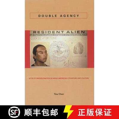 【3-4周达】精装 Double Agency – Acts of Impersonation in Asian American Literature and Culture [9780804751858]