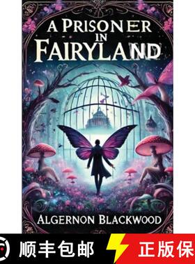 【3-4周达】A Prisoner In Fairyland(Illustrated) [9789960529431]
