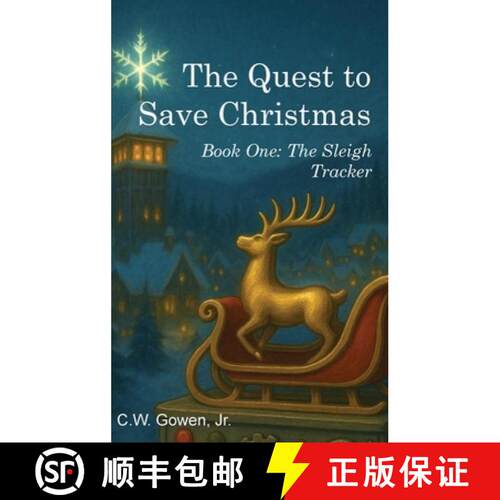 【3-4周达】精装 The Quest to Save Christmas: Book One: The Sleigh Tracker [9798295819544]