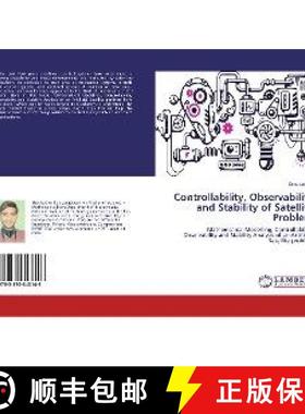 预订 Controllability, Observability and Stability of Satellite Problem [9783330343146]