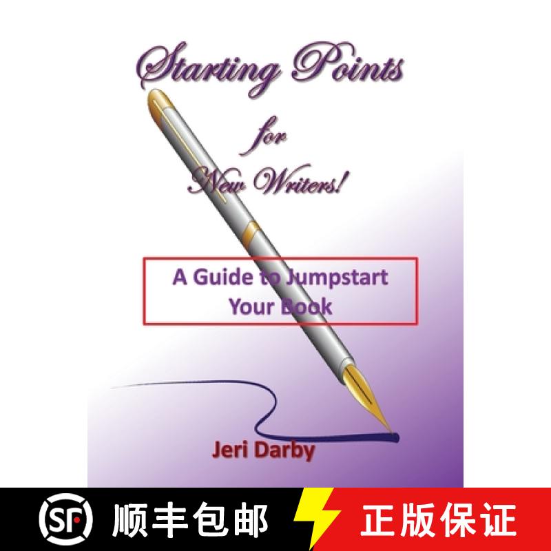 【2-3周达】Starting Points for New Writers!: A Guide to Jumpstart Your Book [9781958811115]