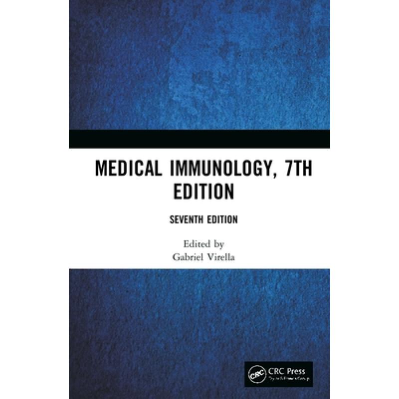 【4周达】Medical Immunology, 7th Edition [9780367224882] 书籍/杂志/报纸 原版其它 原图主图