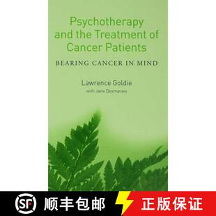 【3-4周达】Psychotherapy and the Treatment of Cancer Patients: Bearing Cancer in Mind [9781583918562]