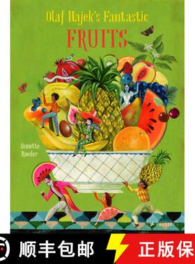 Olaf Hajek's Fantastic Fruits [9783791375069]