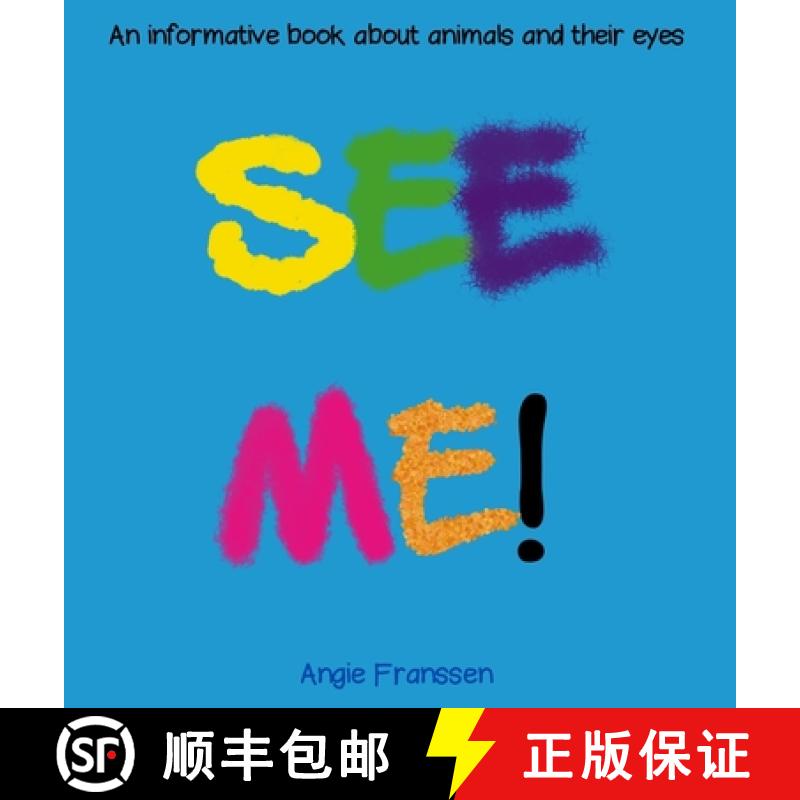 【4周达】See Me!: An informative book about animals and their eyes [9781646691814]