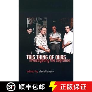 【3-4周达】This Thing of Ours: Investigating The Sopranos [9780231127806]