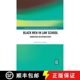 【3-4周达】Black Men in Law School: Unmatched or Mismatched [9780367432935]