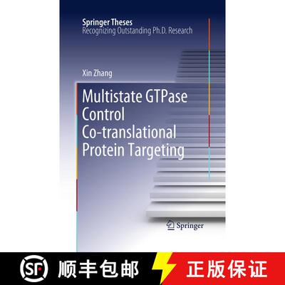 【3-4周达】Multistate GTPase Control Co-translational Protein Targeting [9781489978080]
