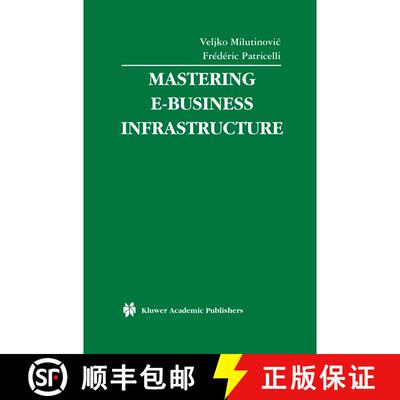 【3-4周达】精装 Mastering E-Business Infrastructure [9781402074134]