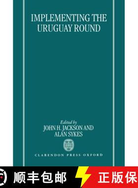【3-4周达】Implementing the Uruguay Round [9780198262367]