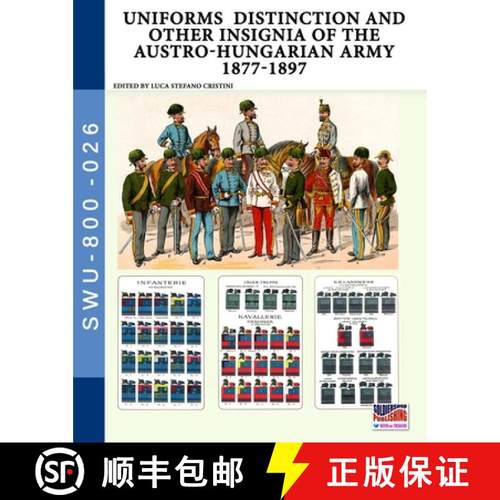 【3-4周达】Uniforms distinction and other insignia of the Austro-Hungarian Army 1877-1897 [9791255892403]