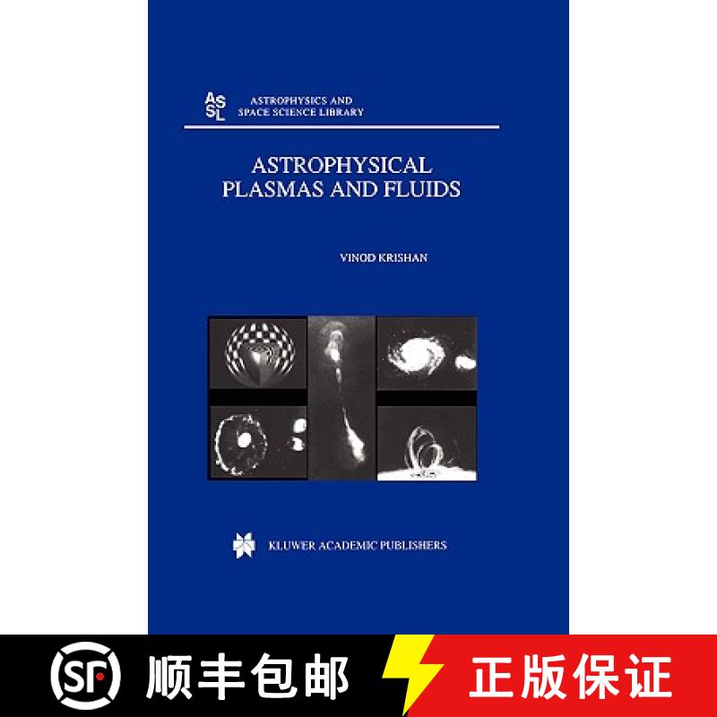 【3-4周达】Astrophysical Plasmas and Fluids [9780792354901]